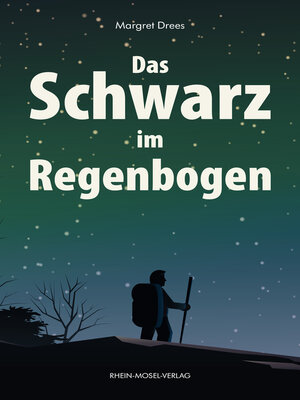 cover image of Das Schwarz im Regenbogen